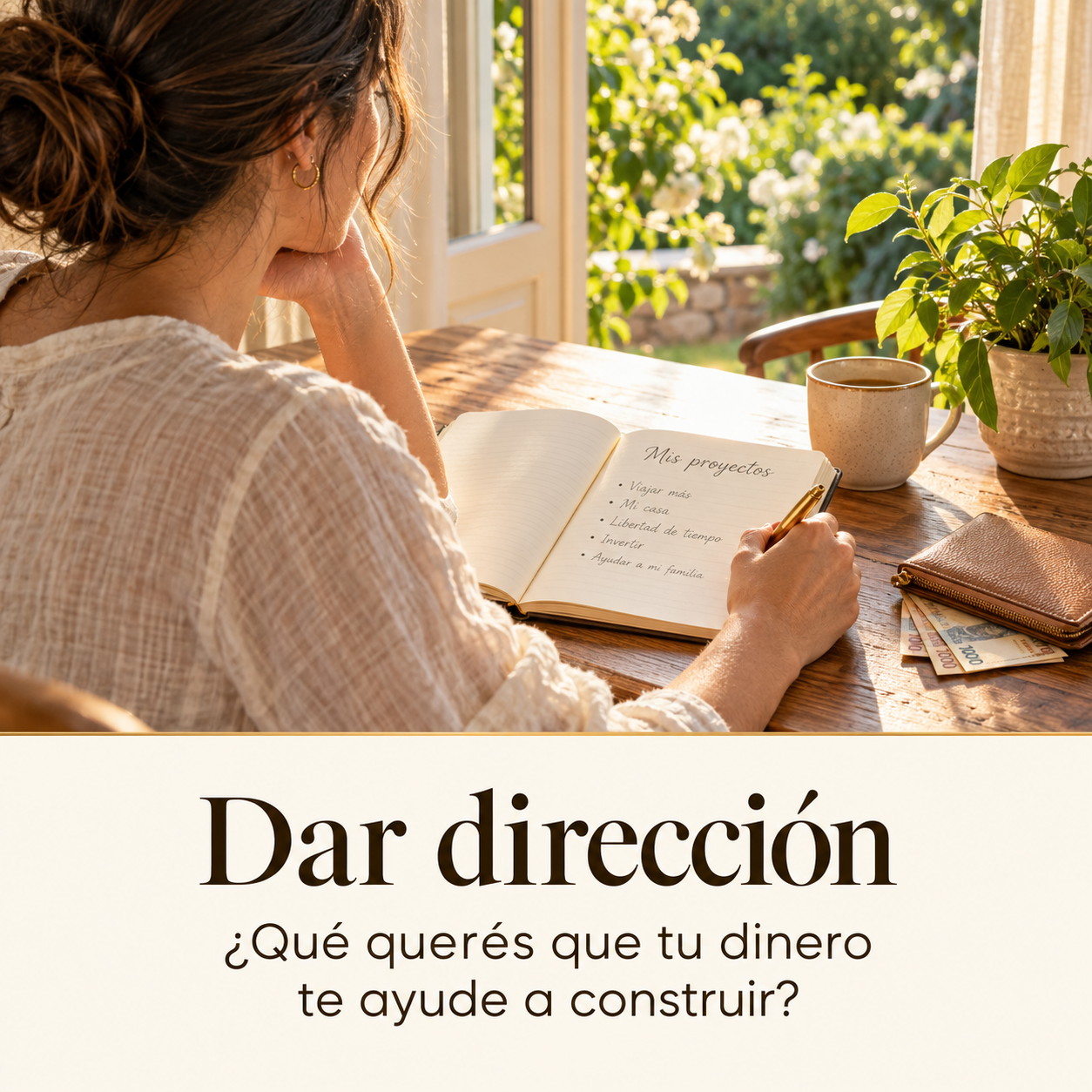 Dar dirección a tu dinero